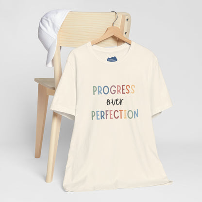 Progress Over Perfection Tee • Unisex Adult Short Sleeve T-Shirt