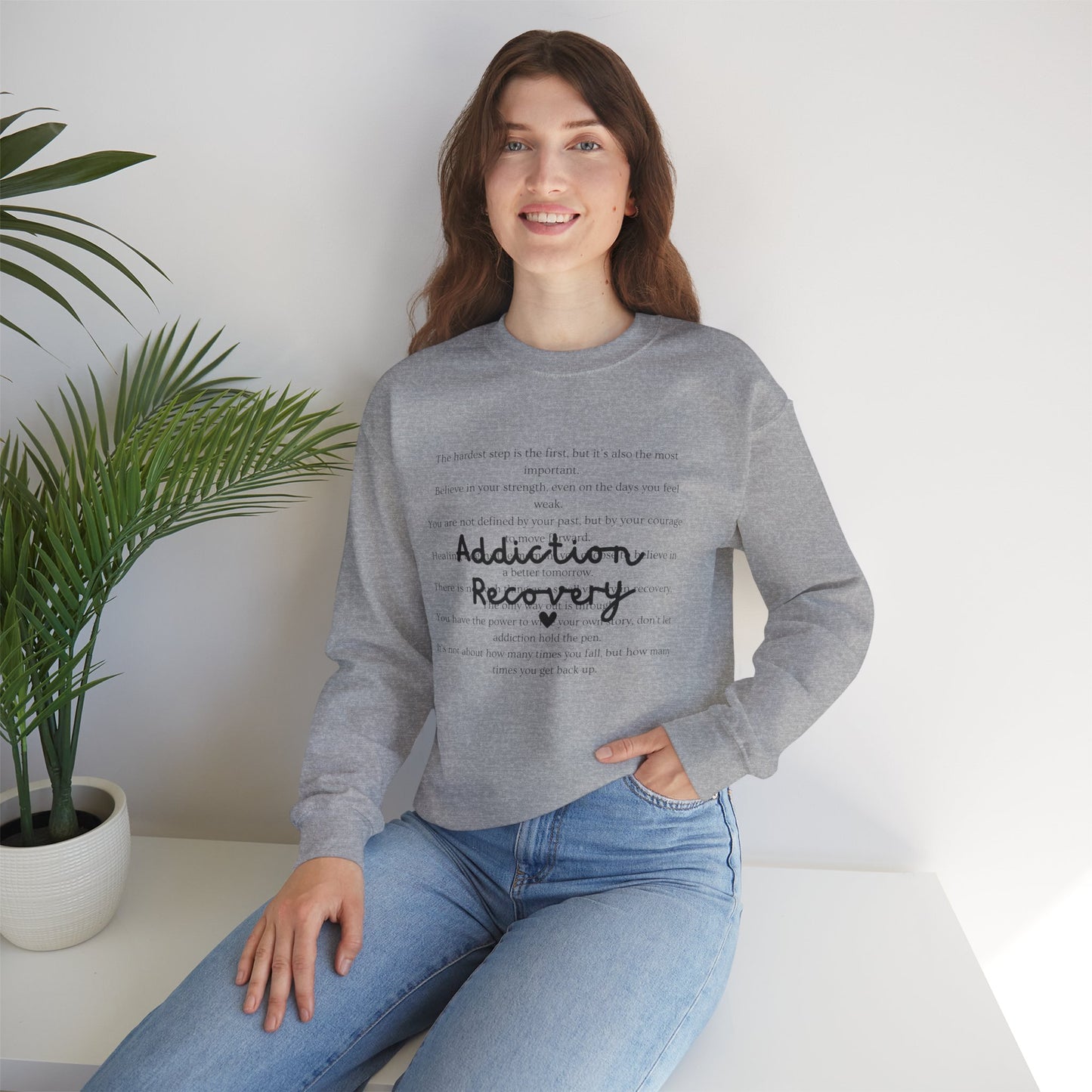 Addiction Recovery Inspirational Message Crewneck • Unisex Crewneck Sweatshirt