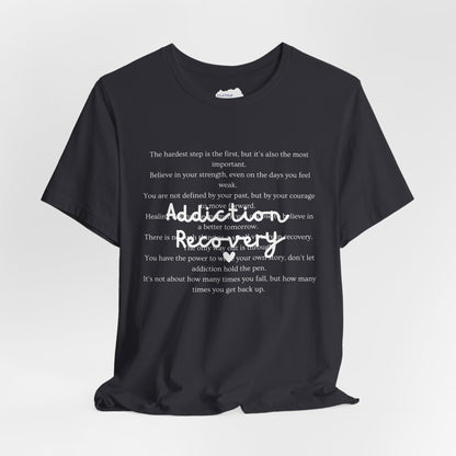 Addiction Recovery Inspirational Message • Unisex Adult Short Sleeve T-Shirt