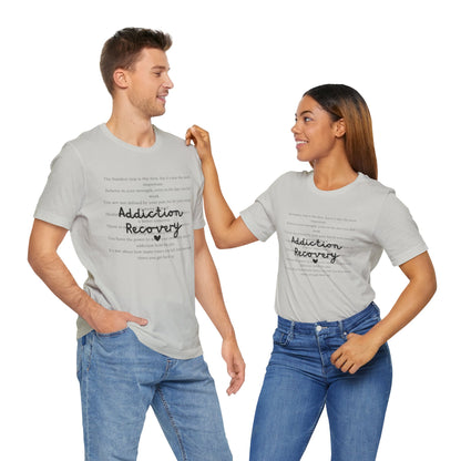 Addiction Recovery Inspirational Message • Unisex Adult Short Sleeve T-Shirt