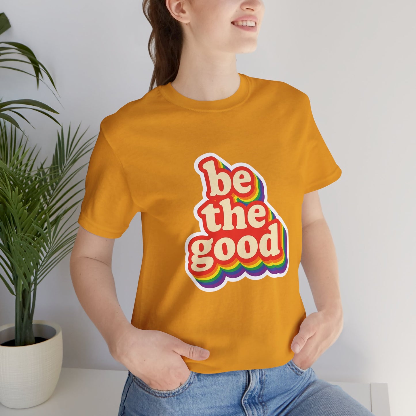 Be The Good Retro Rainbow Tee | Unisex Adult T-Shirt