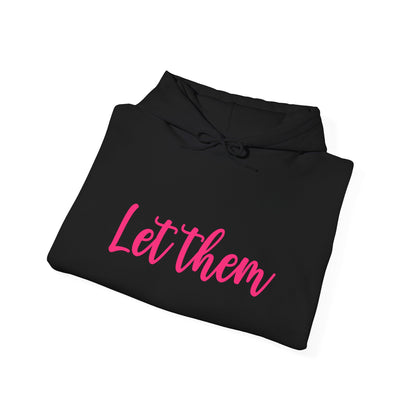 Let Them • Unisex Adult Hoodie
