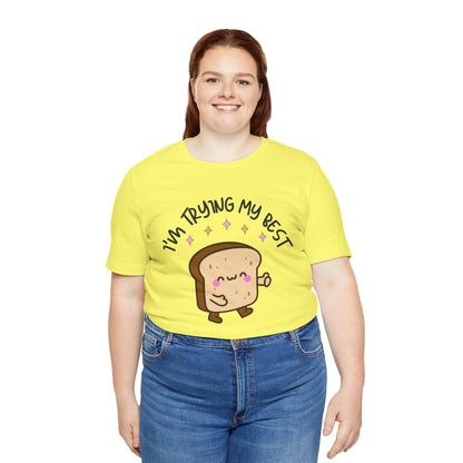I'm Trying My Best | Unisex Adult Short Sleeve T-Shirt