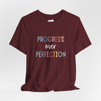 Progress Over Perfection Tee • Unisex Adult Short Sleeve T-Shirt