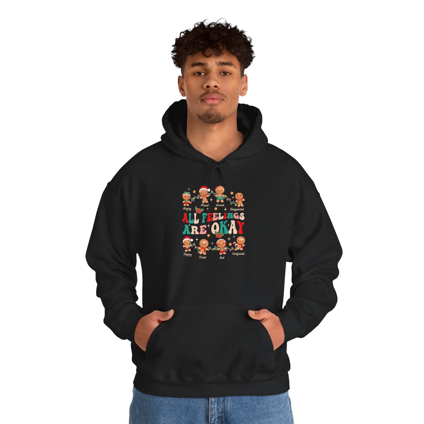 "All Feelings Are Okay" Holiday Edition • Unisex Adult Hoodie