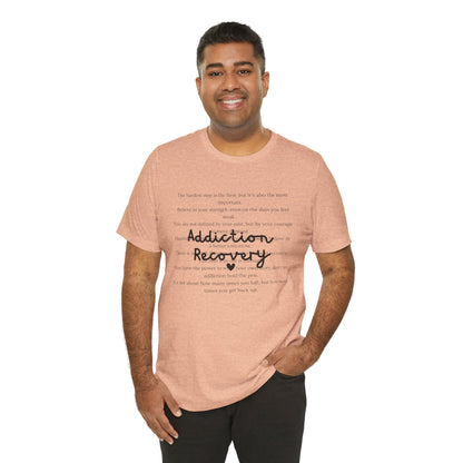 Addiction Recovery Inspirational Message • Unisex Adult Short Sleeve T-Shirt