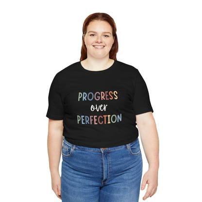 Progress Over Perfection Tee • Unisex Adult Short Sleeve T-Shirt