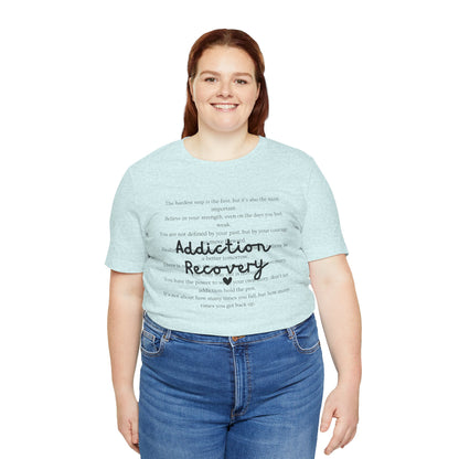Addiction Recovery Inspirational Message • Unisex Adult Short Sleeve T-Shirt
