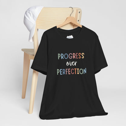 Progress Over Perfection Tee • Unisex Adult Short Sleeve T-Shirt