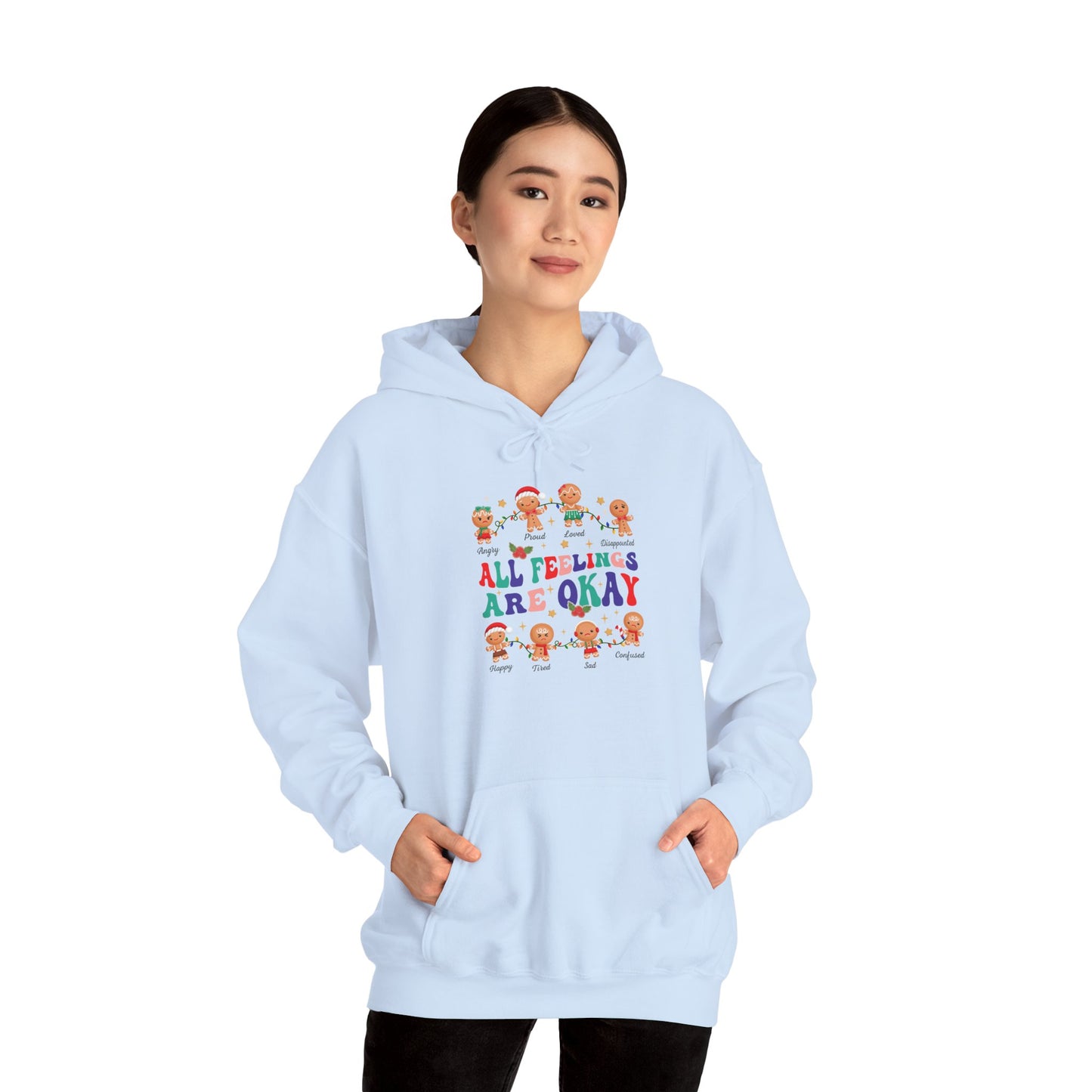 "All Feelings Are Okay" Holiday Edition • Unisex Adult Hoodie