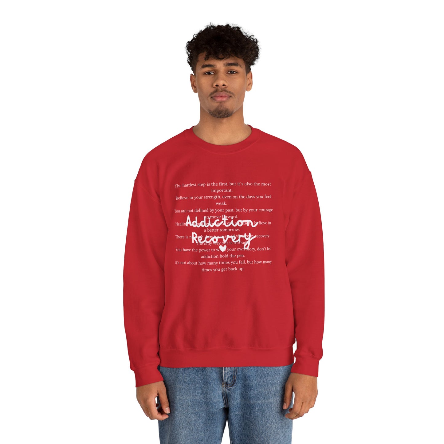Addiction Recovery Inspirational Message Crewneck • Unisex Crewneck Sweatshirt