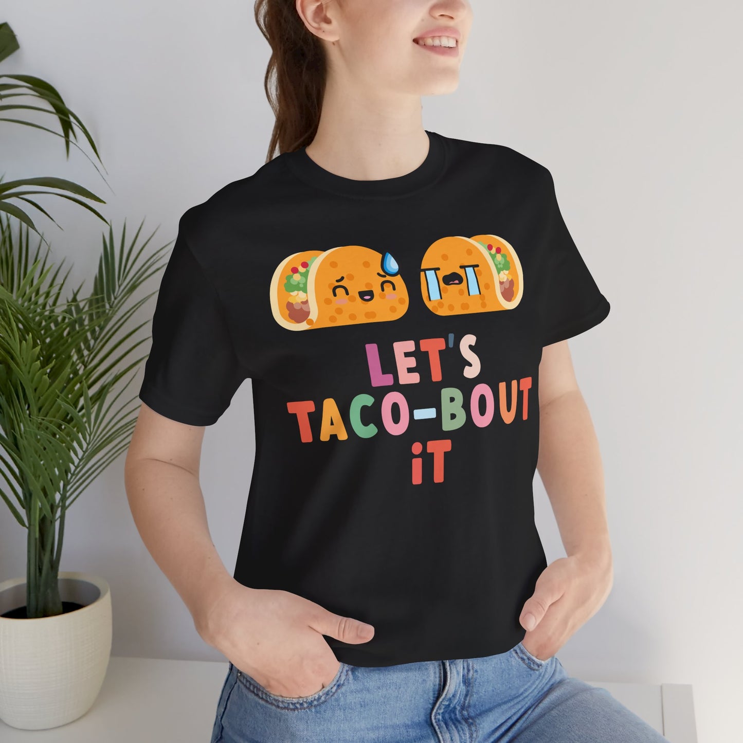 Let's Taco-bout It • Unisex Adult Short Sleeve T-Shirt
