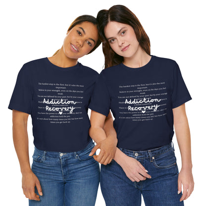 Addiction Recovery Inspirational Message • Unisex Adult Short Sleeve T-Shirt