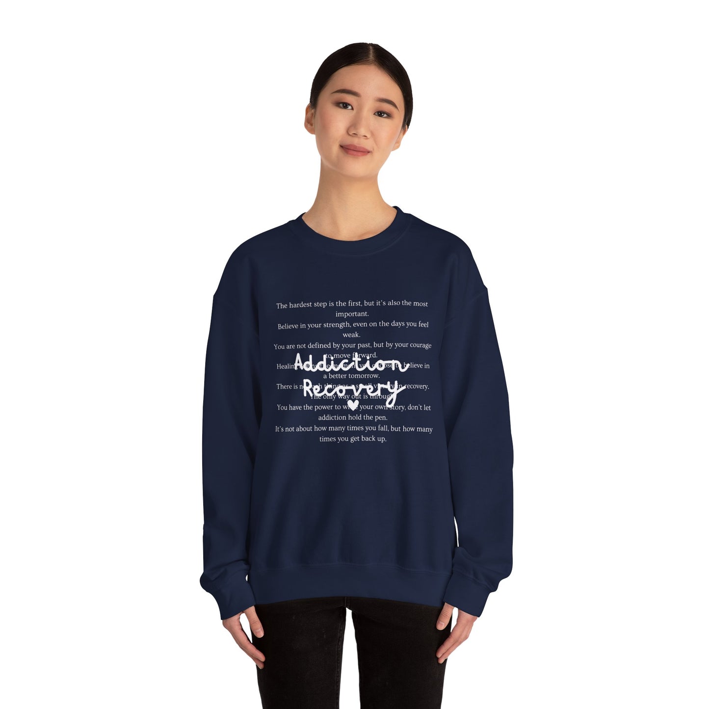 Addiction Recovery Inspirational Message Crewneck • Unisex Crewneck Sweatshirt