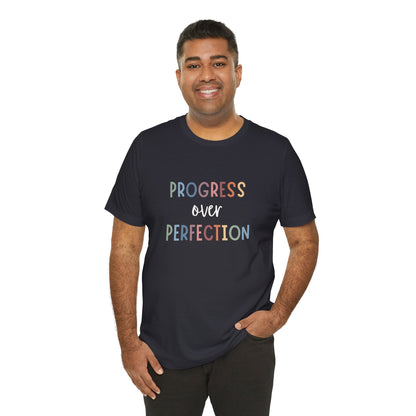Progress Over Perfection Tee • Unisex Adult Short Sleeve T-Shirt