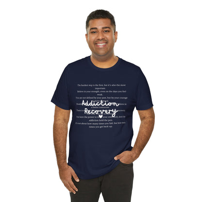 Addiction Recovery Inspirational Message • Unisex Adult Short Sleeve T-Shirt