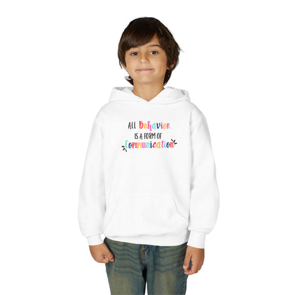 All Behavior is a Form of Communication • Unisex Youth Hoodie