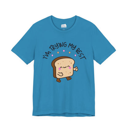 I'm Trying My Best | Unisex Adult Short Sleeve T-Shirt