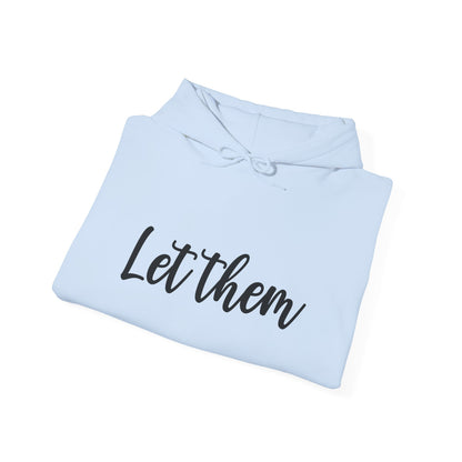 Let Them • Unisex Adult Hoodie