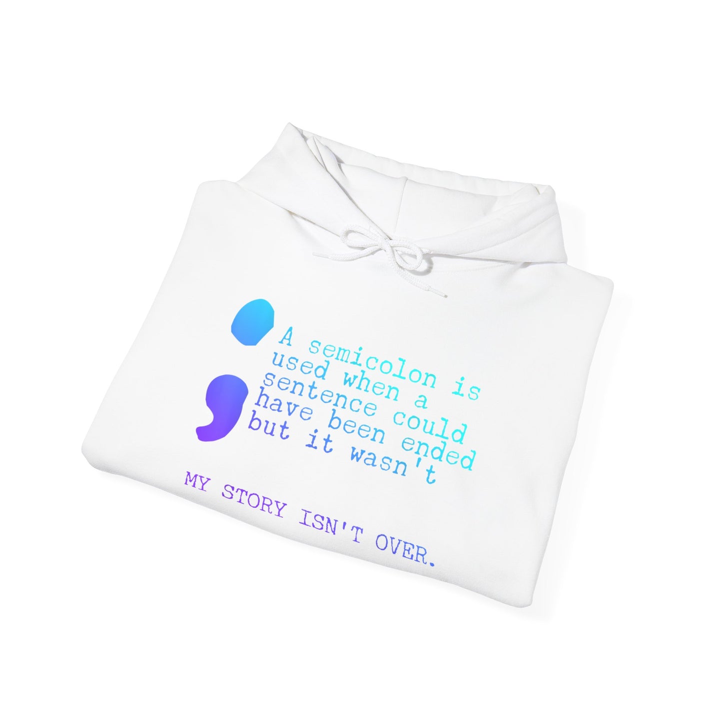 Semicolon Suicide Attempt Survivor Awareness | Unisex Adult Hoodie