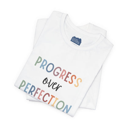 Progress Over Perfection Tee • Unisex Adult Short Sleeve T-Shirt