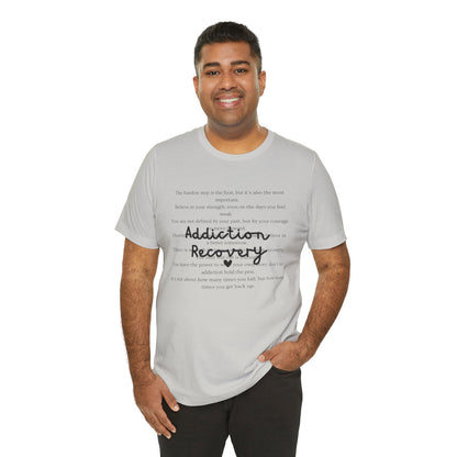 Addiction Recovery Inspirational Message • Unisex Adult Short Sleeve T-Shirt