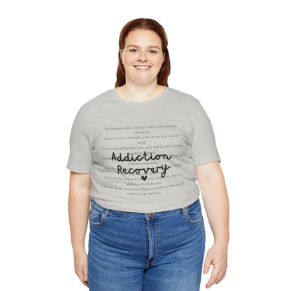 Addiction Recovery Inspirational Message • Unisex Adult Short Sleeve T-Shirt