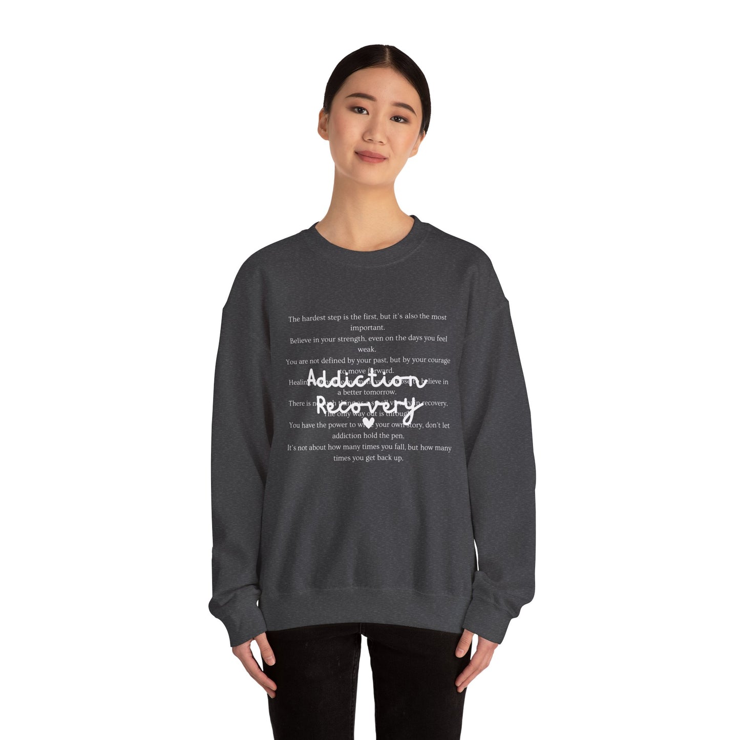 Addiction Recovery Inspirational Message Crewneck • Unisex Crewneck Sweatshirt