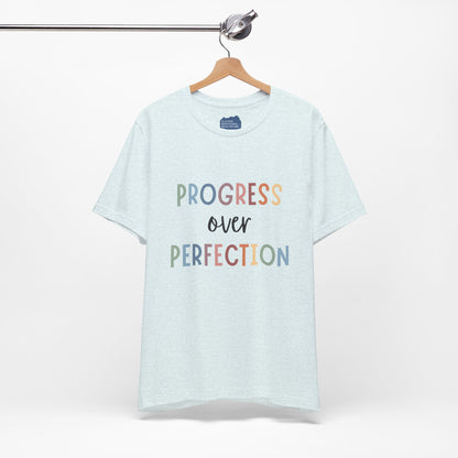 Progress Over Perfection Tee • Unisex Adult Short Sleeve T-Shirt