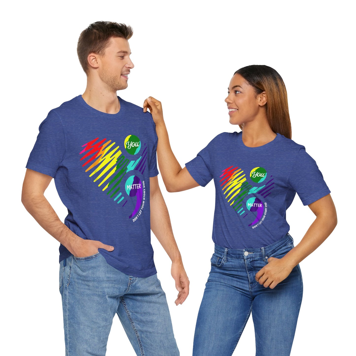 You Matter; Don't Let Your Story End | Unisex Adult Short Sleeve Tee