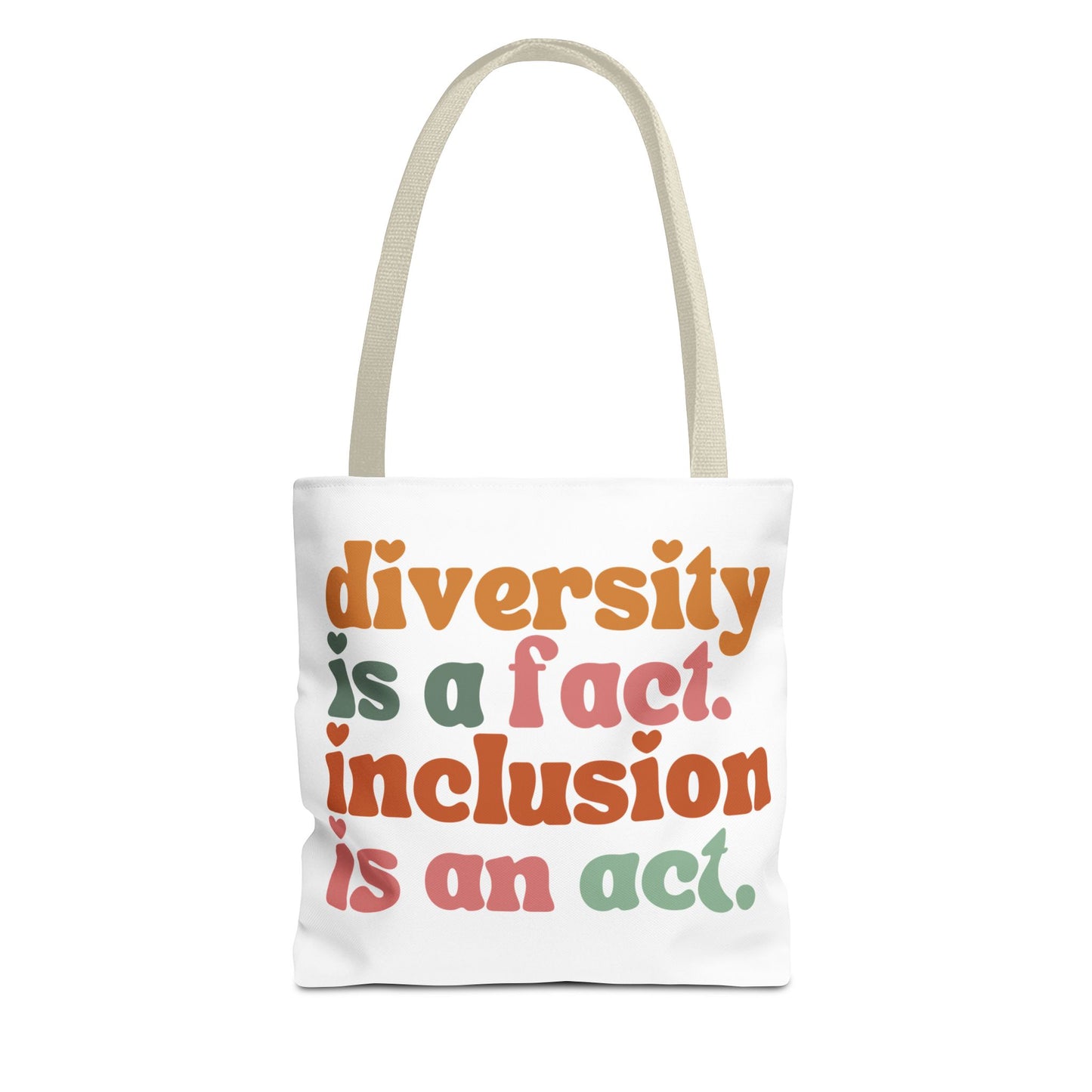 “Diversity is a fact. Inclusion is an act.” Eco-Friendly Canvas Tote Bag