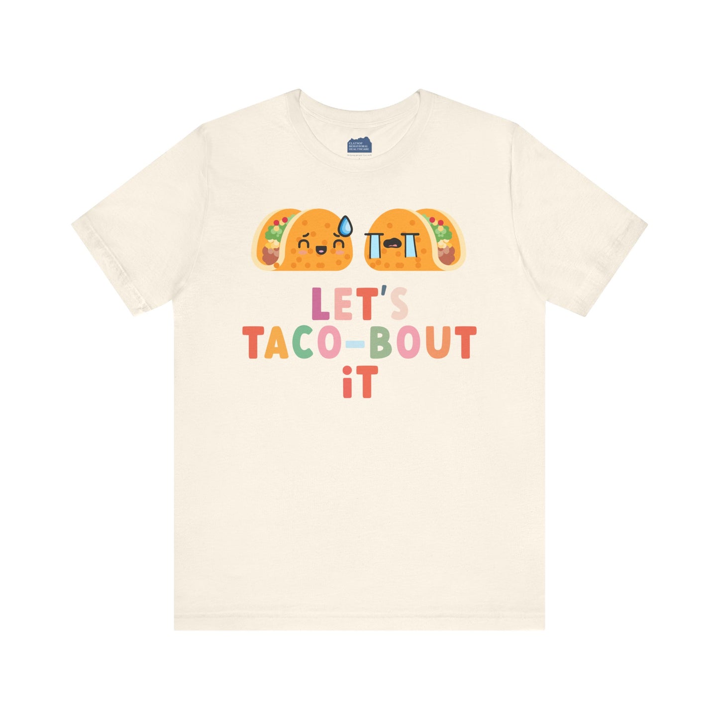 Let's Taco-bout It • Unisex Adult Short Sleeve T-Shirt