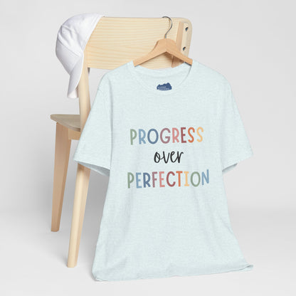 Progress Over Perfection Tee • Unisex Adult Short Sleeve T-Shirt