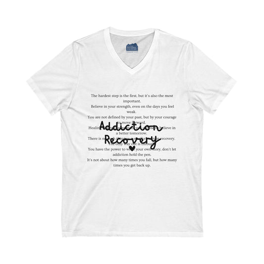 Addiction Recovery Inspirational Message Tee • Unisex Adult V-Neck T-Shirt
