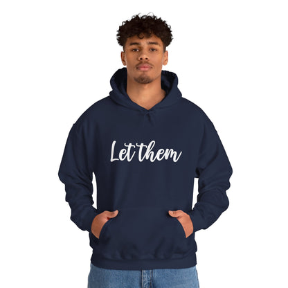 Let Them • Unisex Adult Hoodie