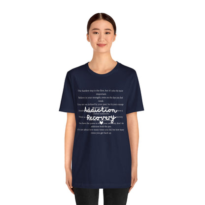 Addiction Recovery Inspirational Message • Unisex Adult Short Sleeve T-Shirt