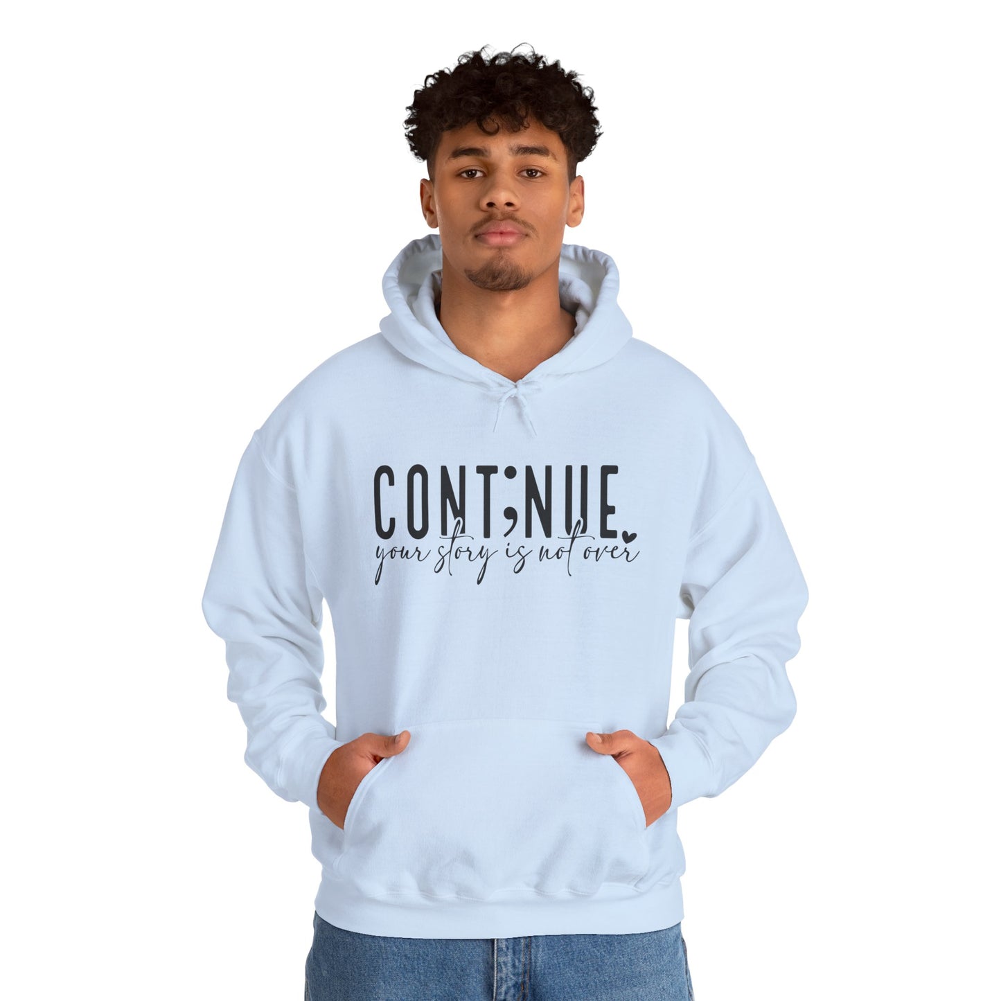 Cont;nue. Your Story is Not Over | Unisex Adult Hoodie