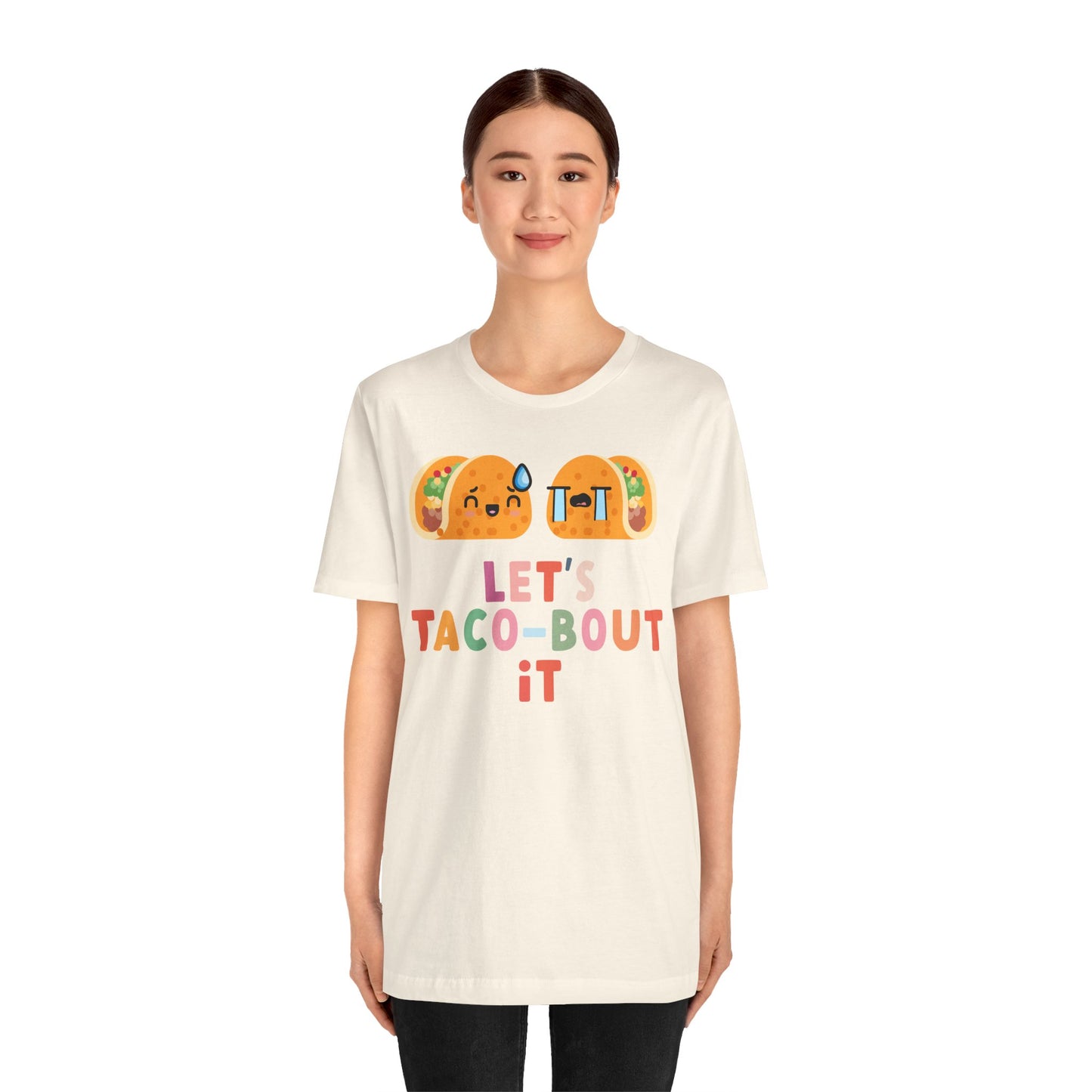 Let's Taco-bout It • Unisex Adult Short Sleeve T-Shirt
