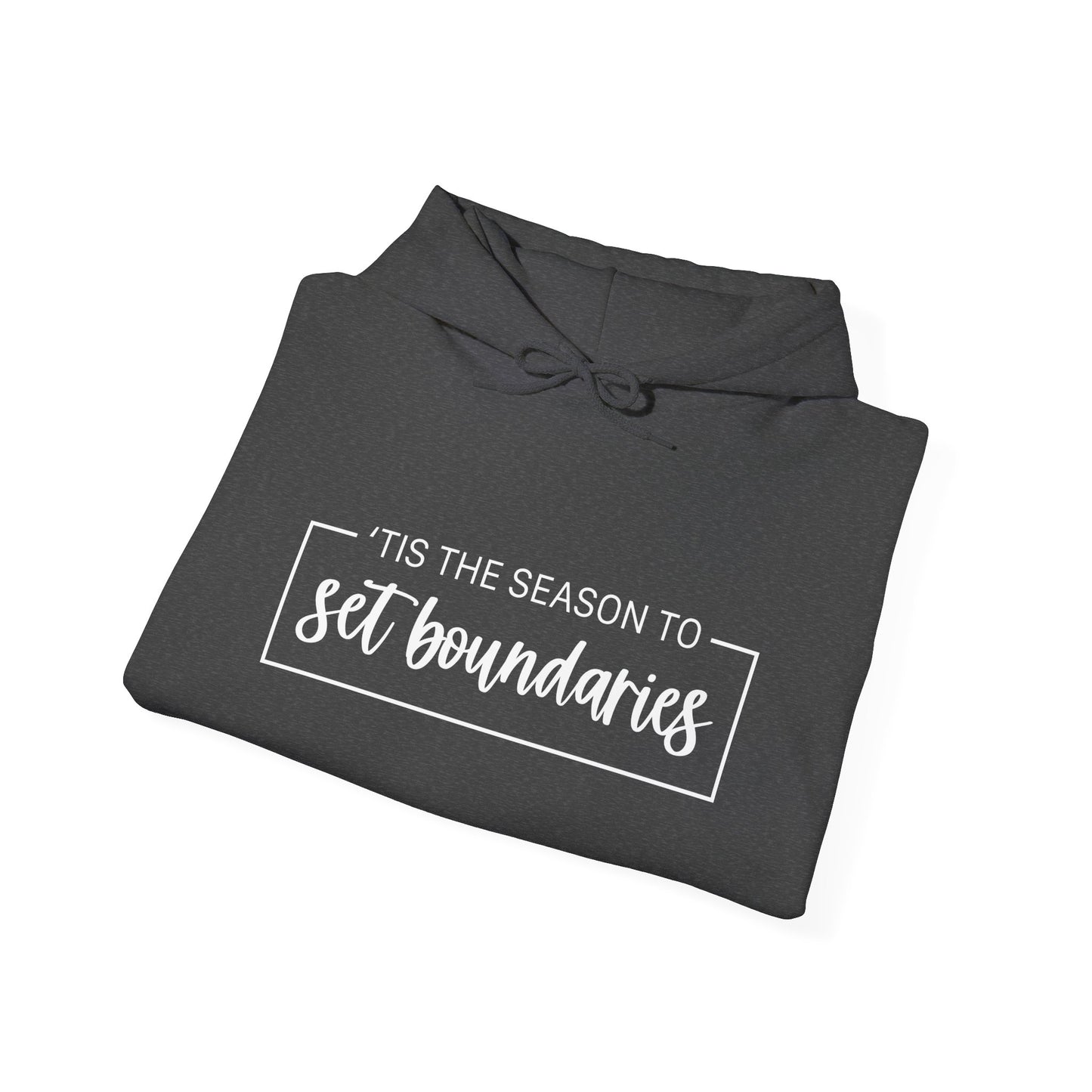 'Tis The Season To Set Boundaries • Unisex Adult Hoodie