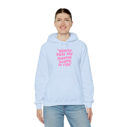 Gently Puts My Mental Health in Rice • Unisex Adult Hoodie