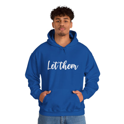Let Them • Unisex Adult Hoodie
