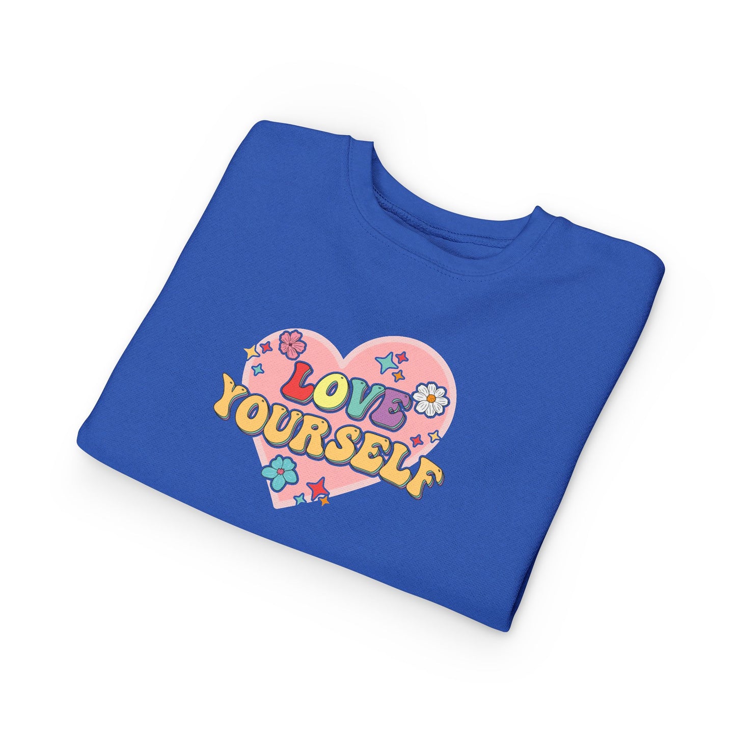 Love Yourself • Unisex Toddler Sweatshirt