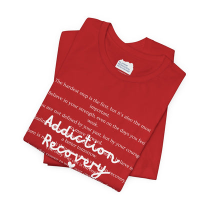 Addiction Recovery Inspirational Message • Unisex Adult Short Sleeve T-Shirt