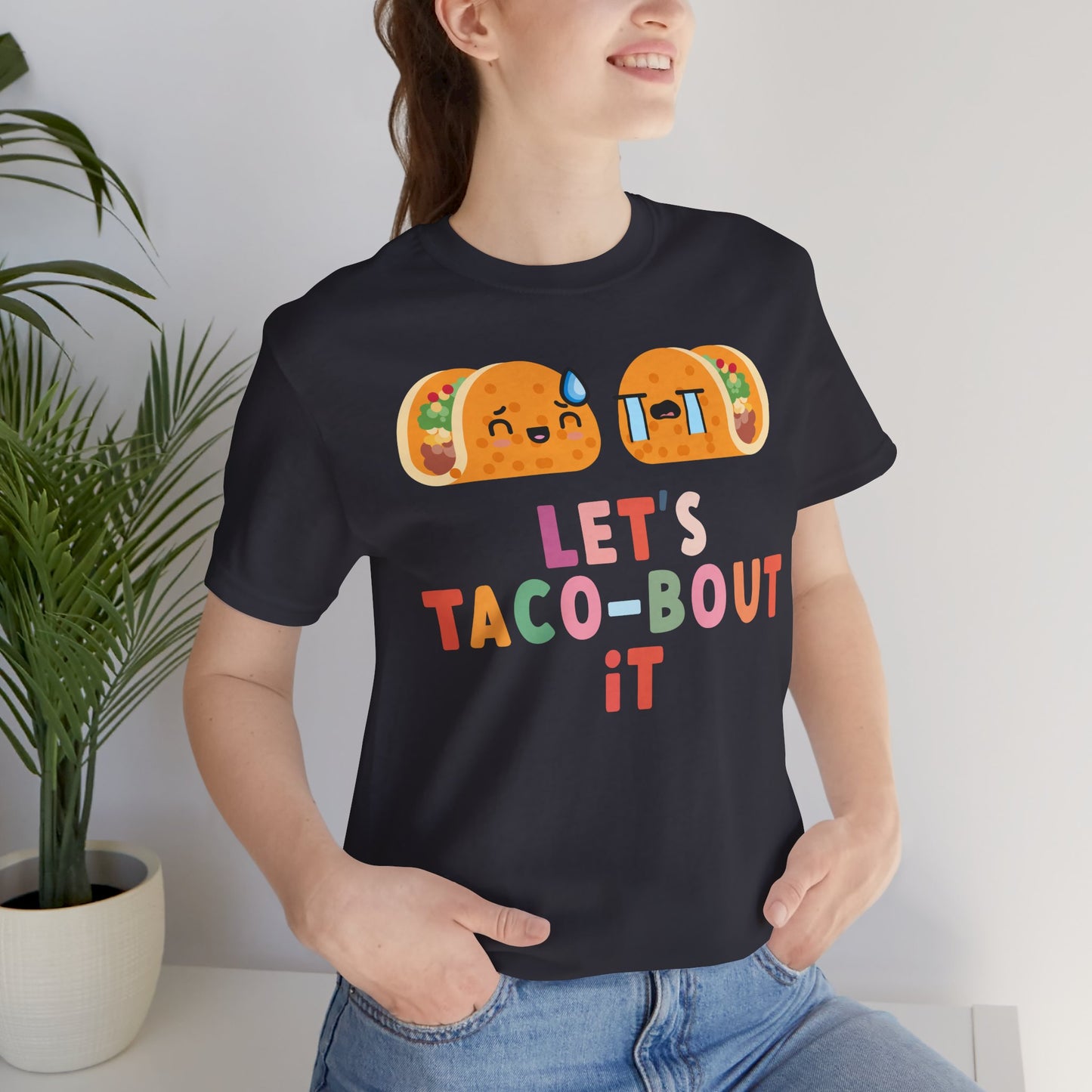Let's Taco-bout It • Unisex Adult Short Sleeve T-Shirt
