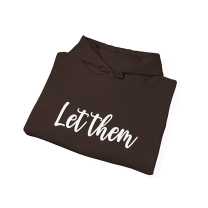 Let Them • Unisex Adult Hoodie