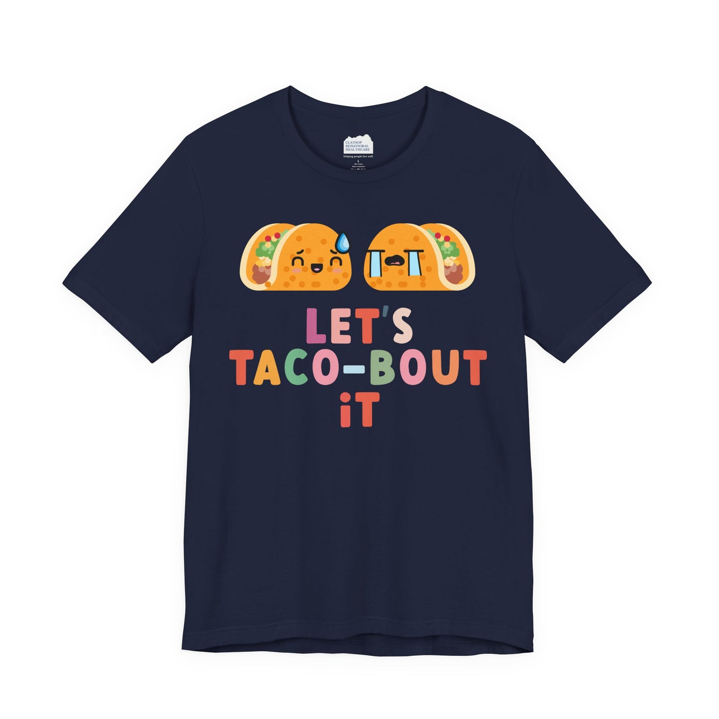 Let's Taco-bout It • Unisex Adult Short Sleeve T-Shirt