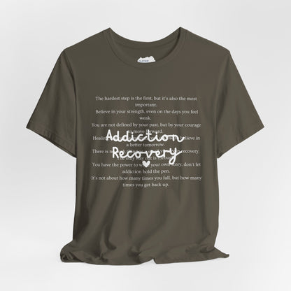 Addiction Recovery Inspirational Message • Unisex Adult Short Sleeve T-Shirt