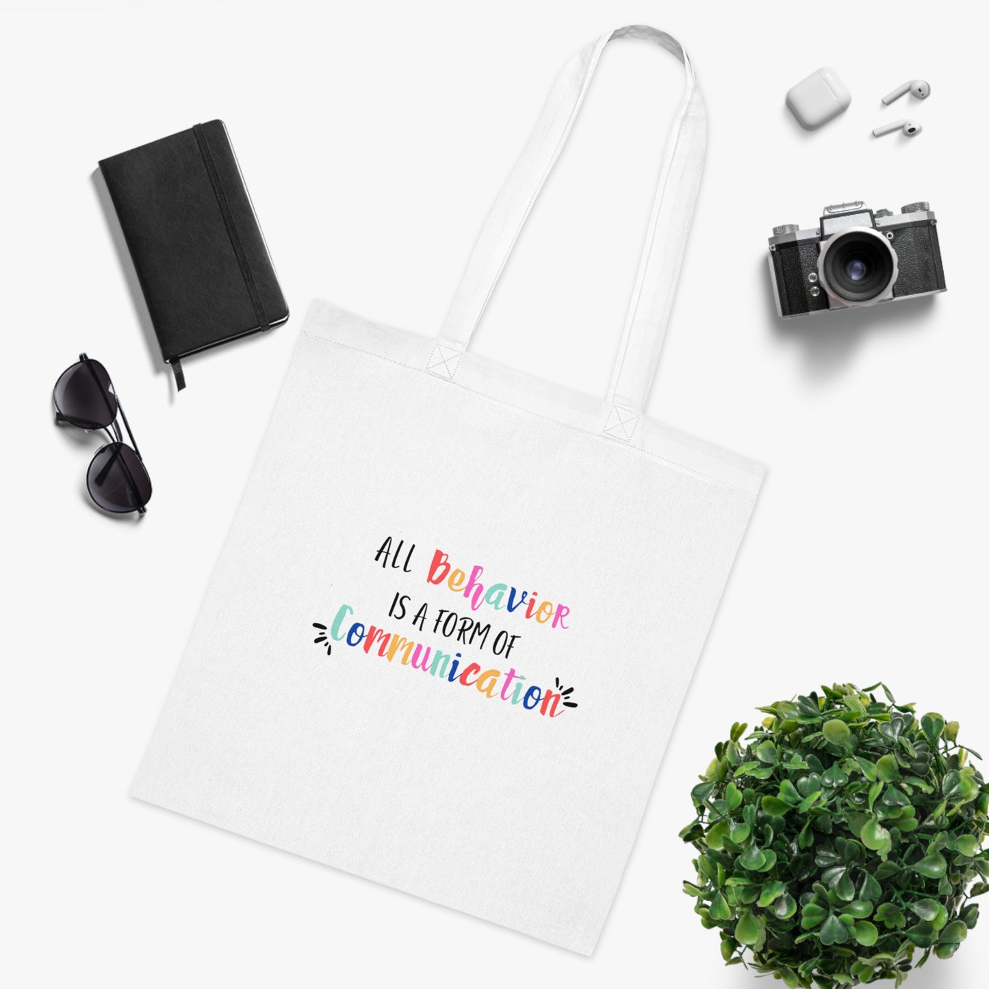 All Behavior is a Form of Communication • Eco-Friendly Cotton Grocery Tote