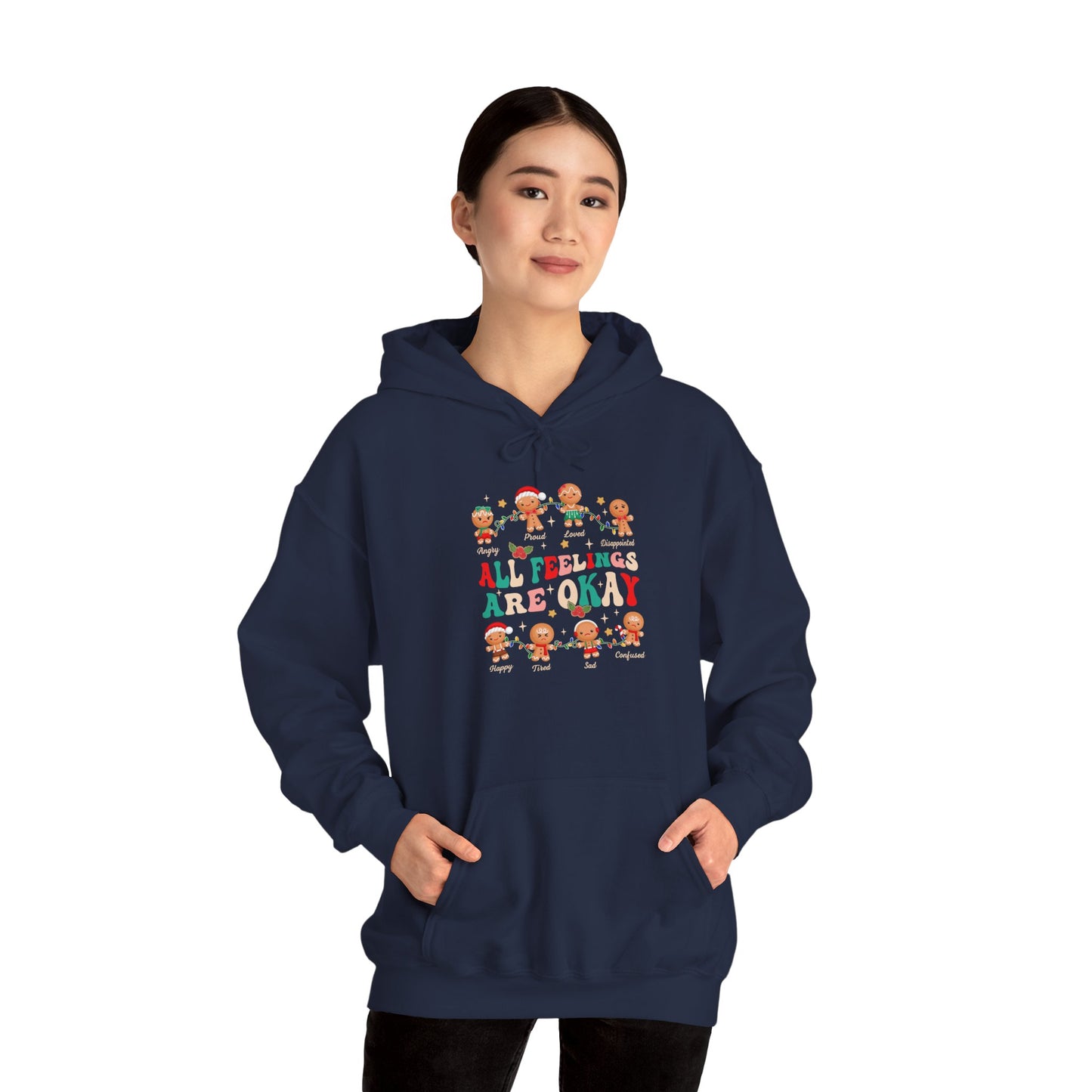 "All Feelings Are Okay" Holiday Edition • Unisex Adult Hoodie