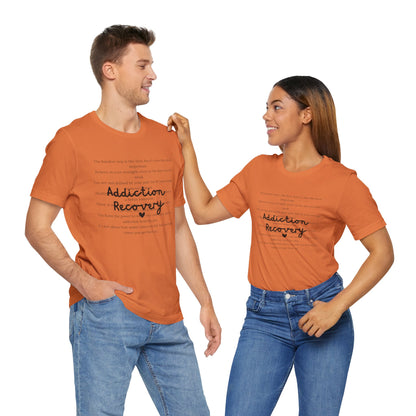 Addiction Recovery Inspirational Message • Unisex Adult Short Sleeve T-Shirt